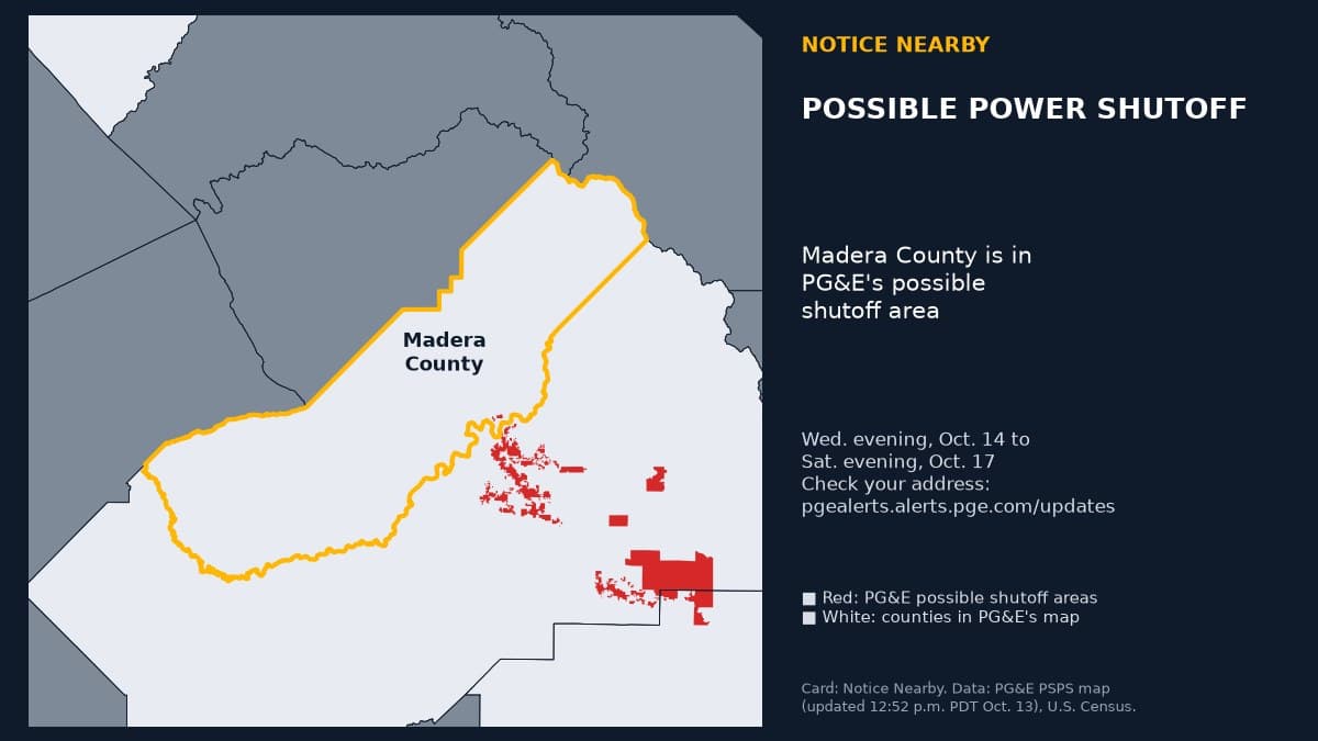 Notice Nearby: Madera County PG&E, Pacific Gas and Electric Company