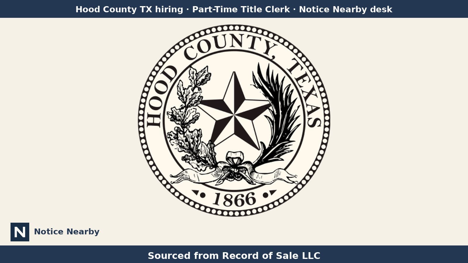 Notice Nearby: Hood County TX, Hood County, Texas — official jobs board