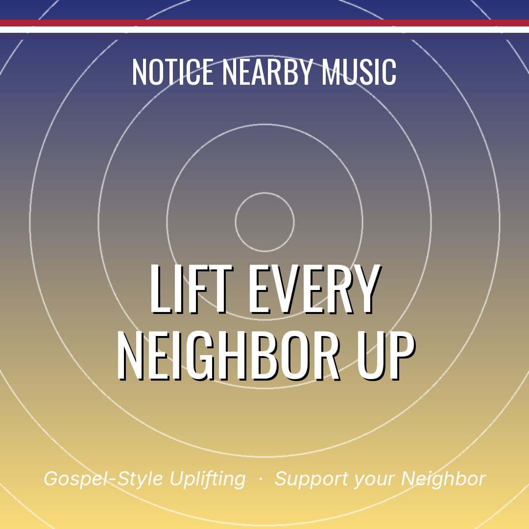 Lift Every Neighbor Up cover