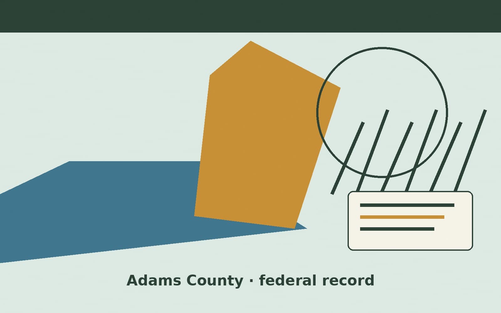 Public notice. Adams County, Mississippi, has a federal award on the public books. On September 29, 2026, the Department of Homeland Security recorded a blanket-purchase call of $3