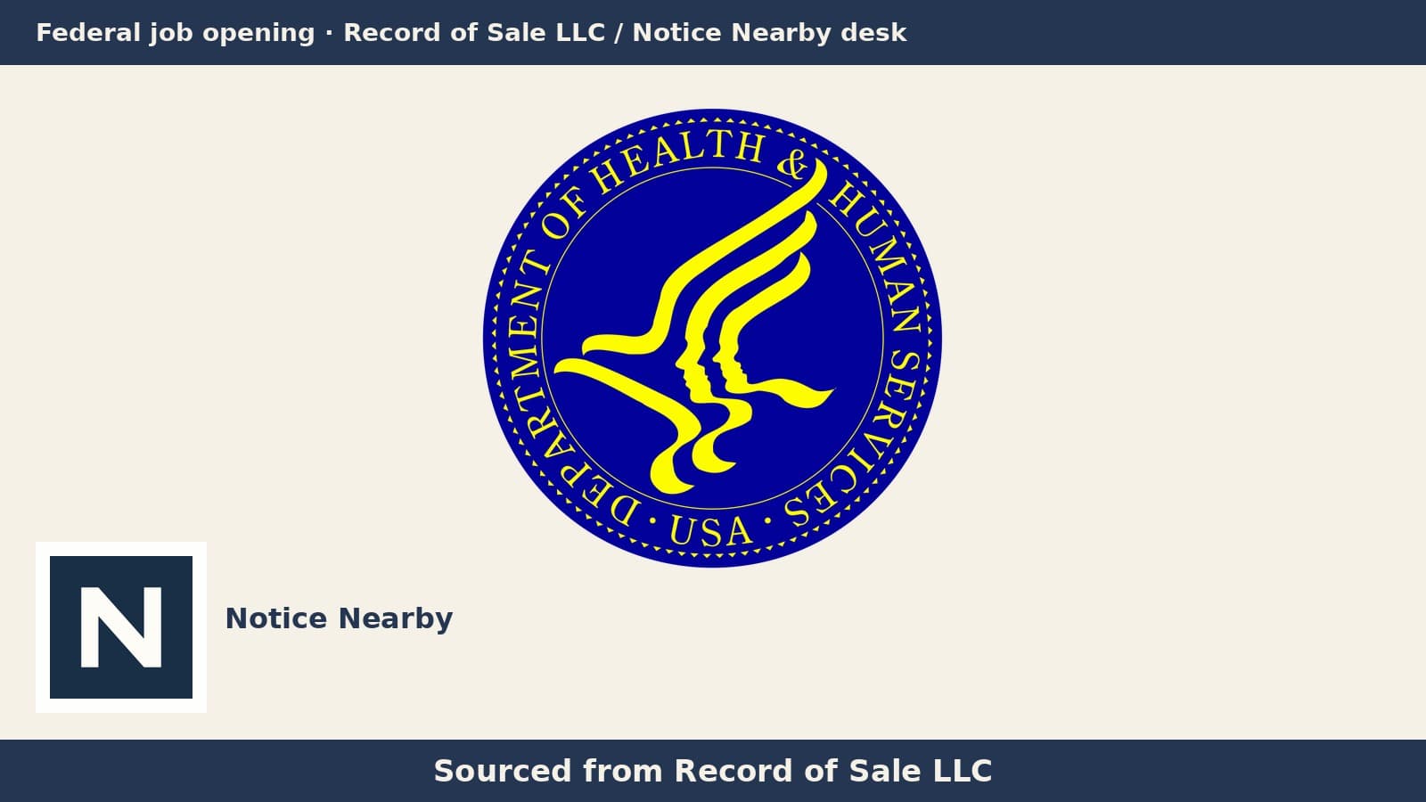 Official hiring-agency seal for U.S. Department of Health and Human Services, watermarked for Notice Nearby with text Sourced from Record of Sale LLC. Not a decorative mural.