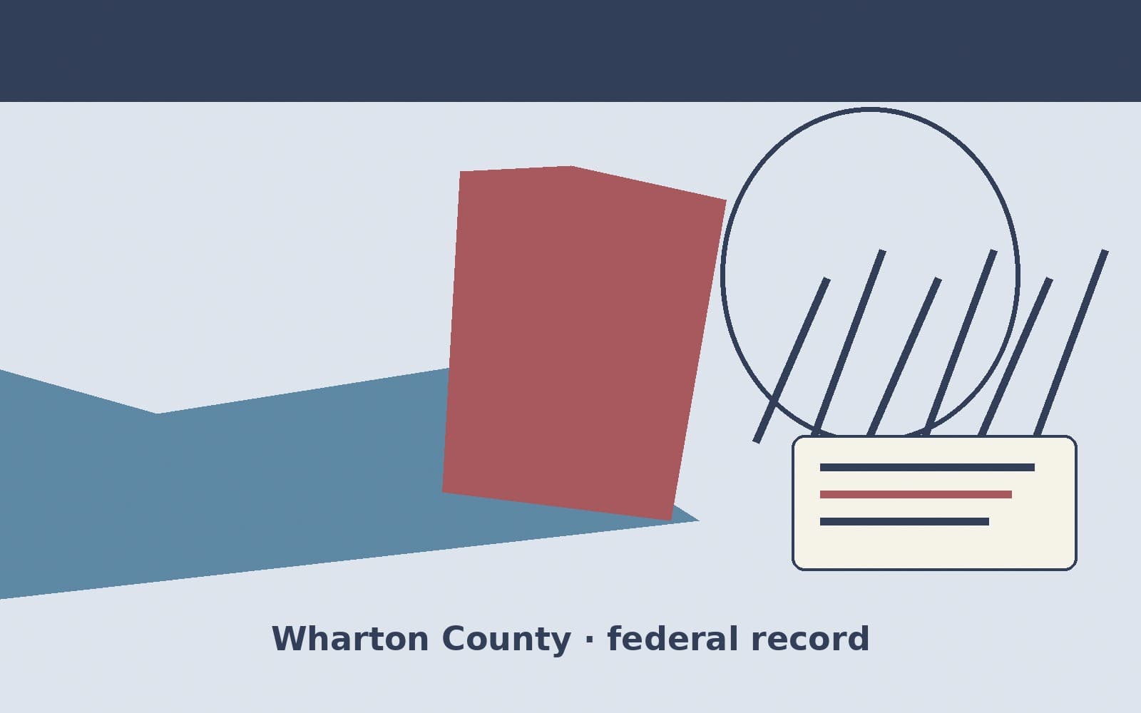 Public notice. Wharton County, Texas, has a federal award on the public books. On September 15, 2026, the Department of Housing and Urban Development recorded a project grant of $9